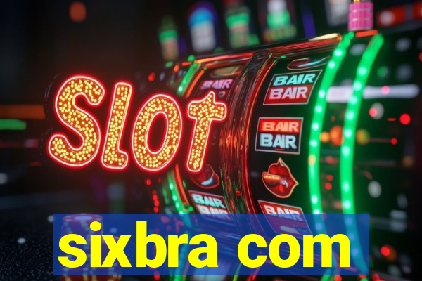 sixbra com